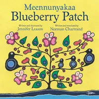 Meennunyakaa / Blueberry Patch (Anishinaabemowin)